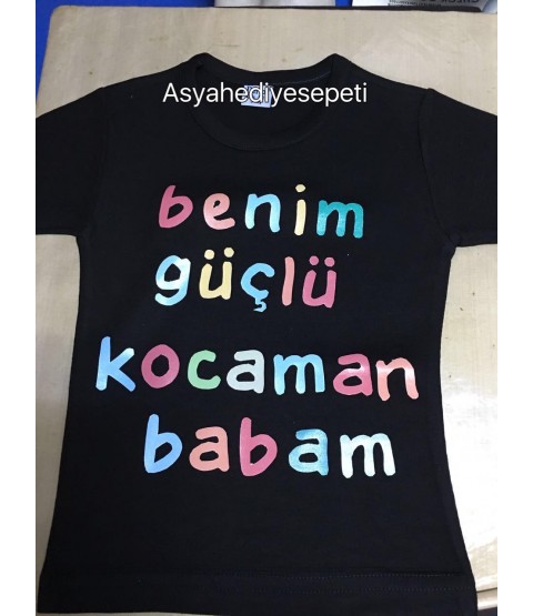 Benim Güçlü Kocaman  Babam Tişort'ü